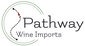PATHWAY WINE IMPORTS